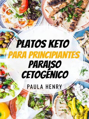 cover image of Platos keto para principiantes. Paraiso Cetogénico.